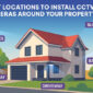 recommended cctv locations in a home 85x85